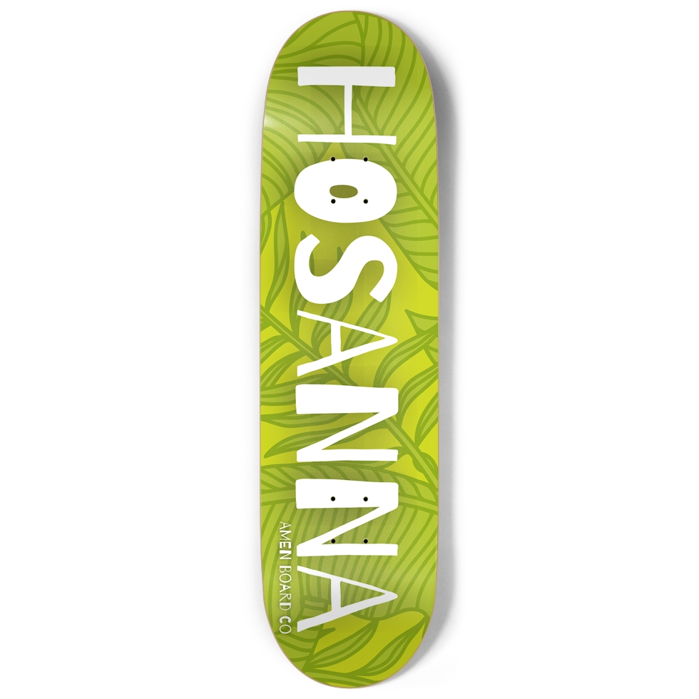 Hosanna Skateboard 9 inch