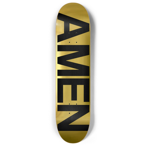 AMEN Gold Foil Skateboard 8 inch